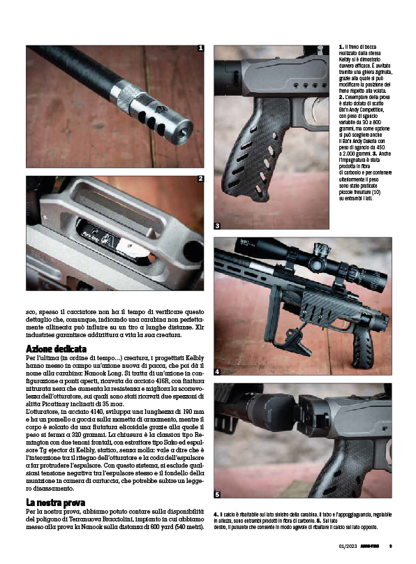 Cacciatrice per vocazione - Kelbly Nanook MG Rifle 